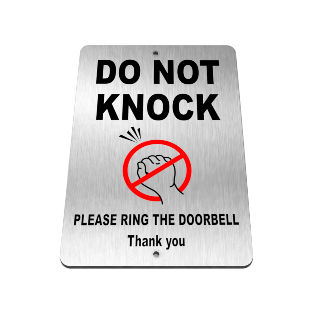 B125 DO NOT KNOCK RING THE DOORBELL Metal Aluminium Plaque Sign Door Office