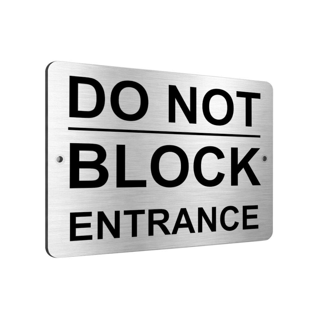 B046 DO NOT BLOCK ENTRANCE Aluminium Composite Plaque Sign Door Gate House
