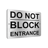 B046 DO NOT BLOCK ENTRANCE Aluminium Composite Plaque Sign Door Gate House