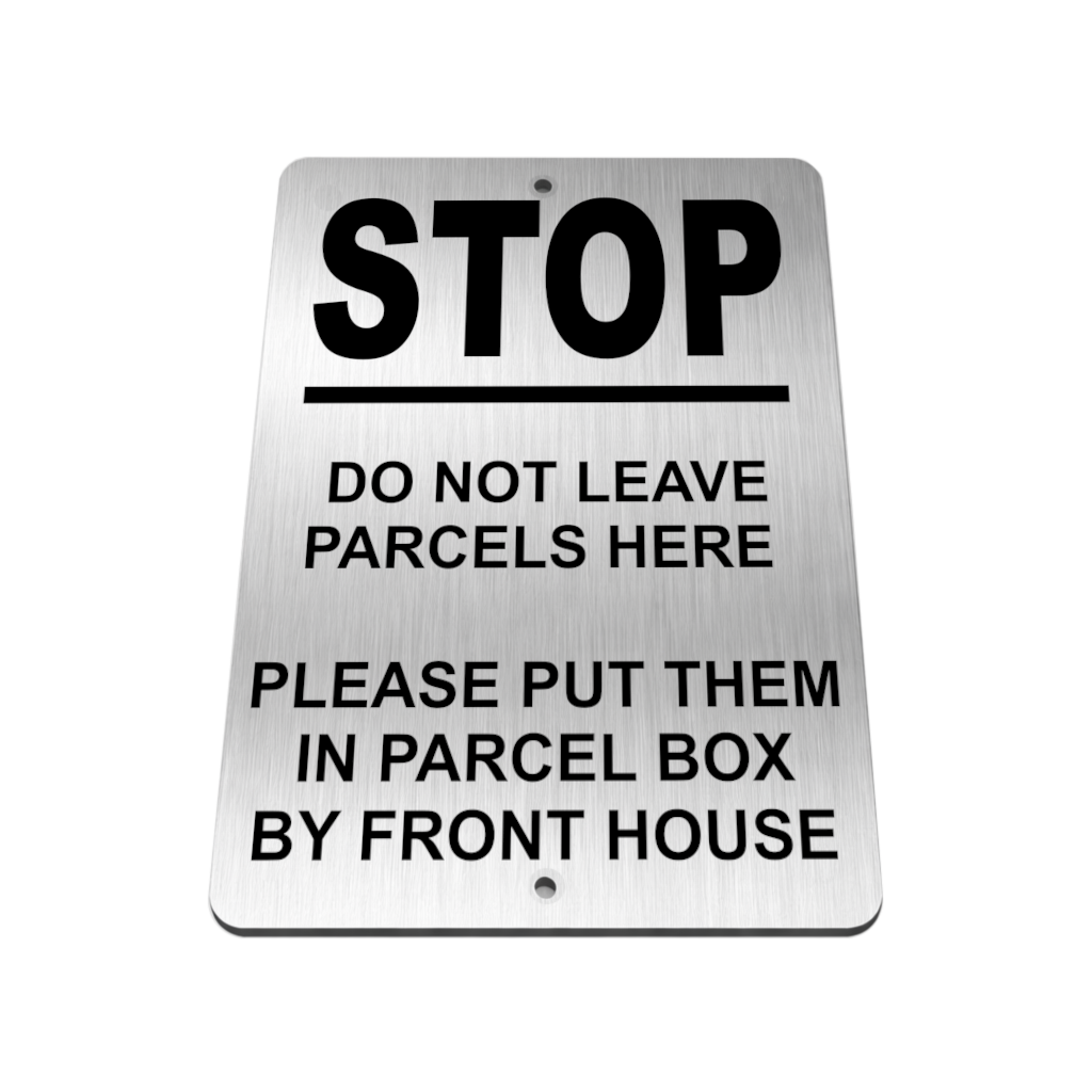 B185 STOP DO NOT LEAVE PARCELS HERE Metal Aluminium Metal Plaque Sign