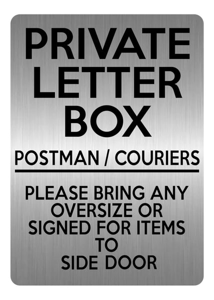 A5.30 PRIVATE LETTER BOX Oversize Items Side Door Aluminium Metal Plaque Sign
