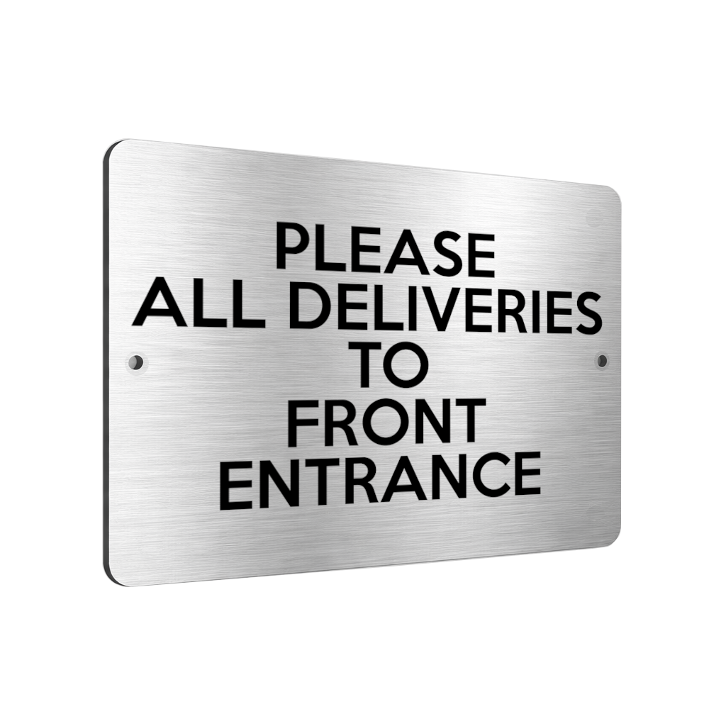 B217 PLEASE ALL DELIVERIES TO FRONT ENTRANCE Metal Aluminium Metal Plaque Sign