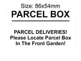 P203 Please Locate Parcel Box In The Front Garden Plastic PVC Plaque Sign Card