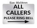 P205 ALL CALLERS Please Ring Bell Arrow Right Door Plastic PVC Plaque Sign Card