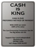 2163 KING OF CASH Preferred Method Of Payment Metal Aluminium Plaque Sign