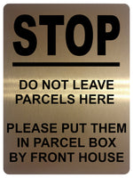 UV391 STOP DO NOT LEAVE PARCELS HERE Metal Aluminium Plaque Sign A4 Size