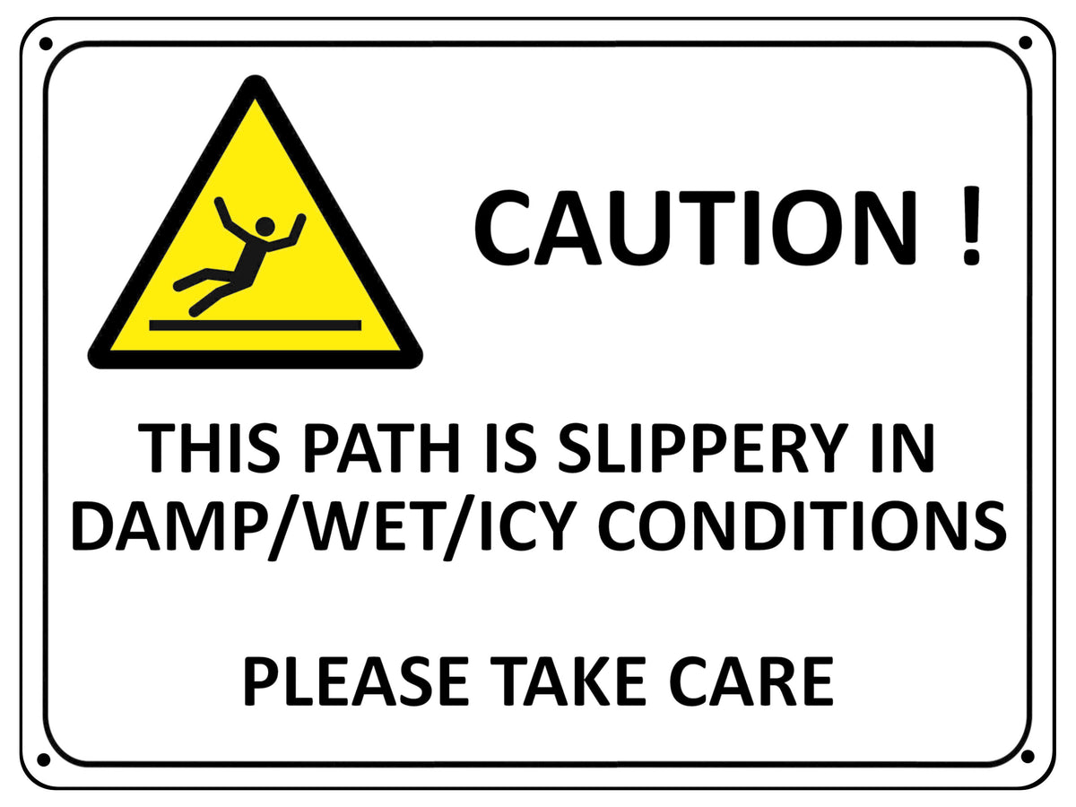 UV095 CAUTION THIS PATH IS SLIPPERY Safety Metal Aluminium Plaque Sign A4 Size