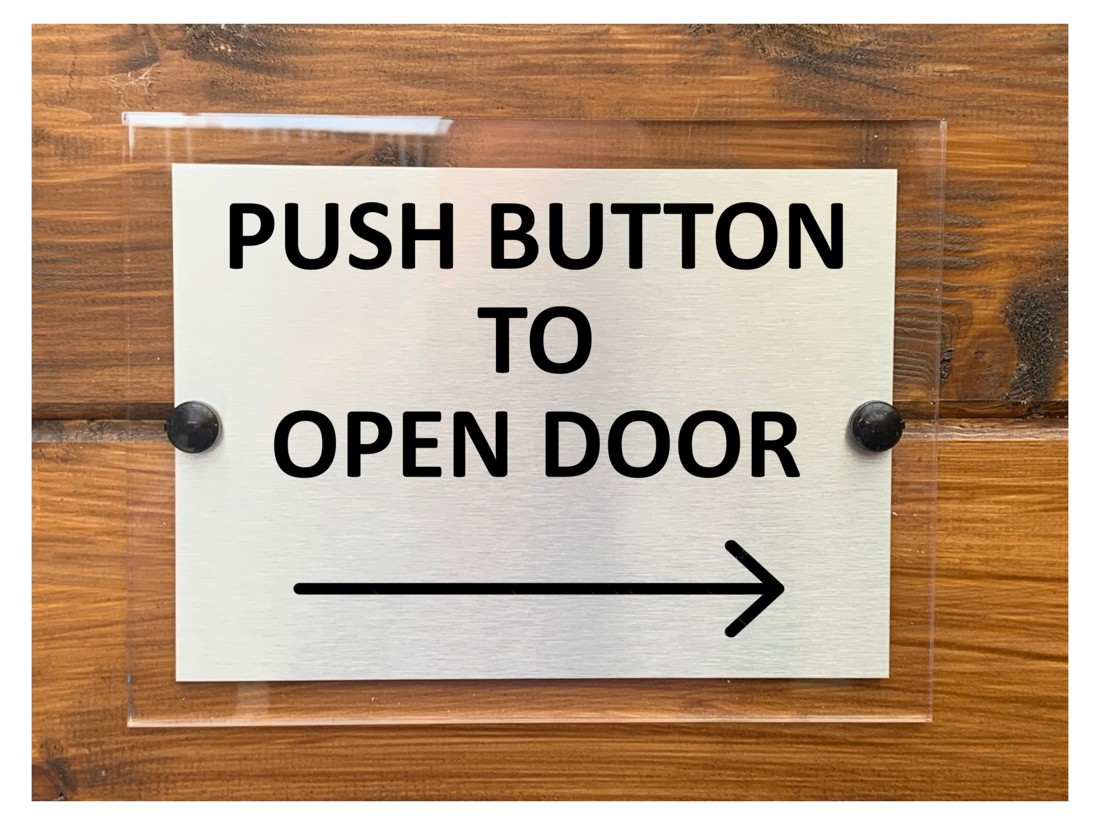 M090 Push Button To Open Door Arrow Direction Right Aluminium Acrylic Plaque Sign