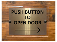 M090 Push Button To Open Door Arrow Direction Right Aluminium Acrylic Plaque Sign