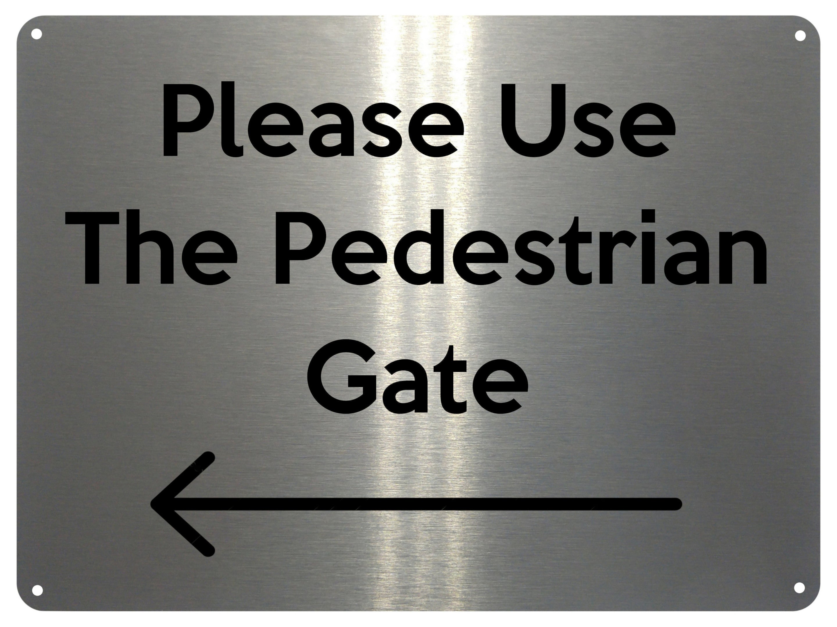 2365 Please Use The Pedestrian Gate Arrow Left Metal Door Aluminium Plaque Sign
