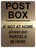 1913 POST BOX IF NOT A HOME please put PARCELS HERE Metal Aluminium Plaque Sign