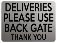 1925 DELIVERIES PLEASE USE BACK GATE Door House Metal Aluminium Plaque Sign