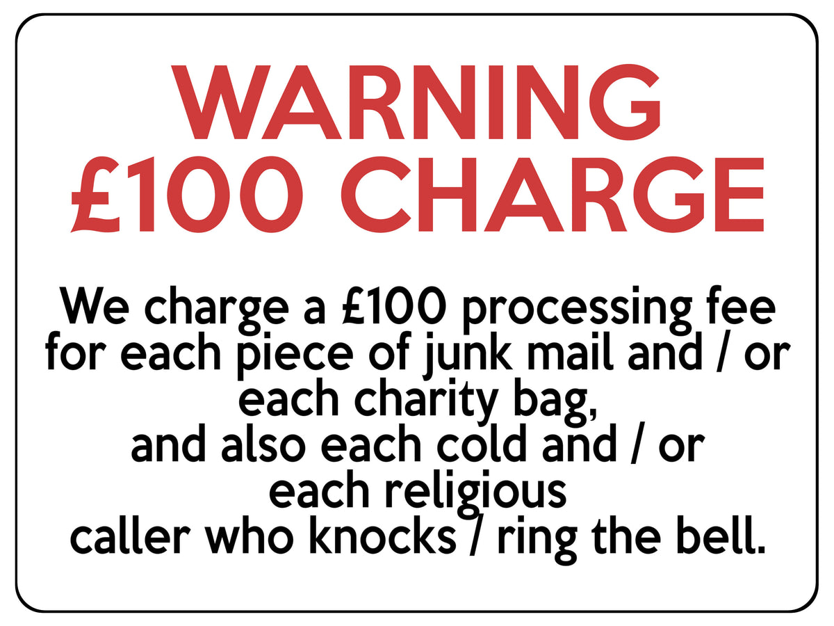 2169 WARNING £100 CHARGE No Cold Callers Funny Metal Aluminium Plaque Sign