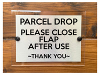 M064 PARCEL DROP Please Close Flap After Use Door Aluminium Acrylic Plaque Sign