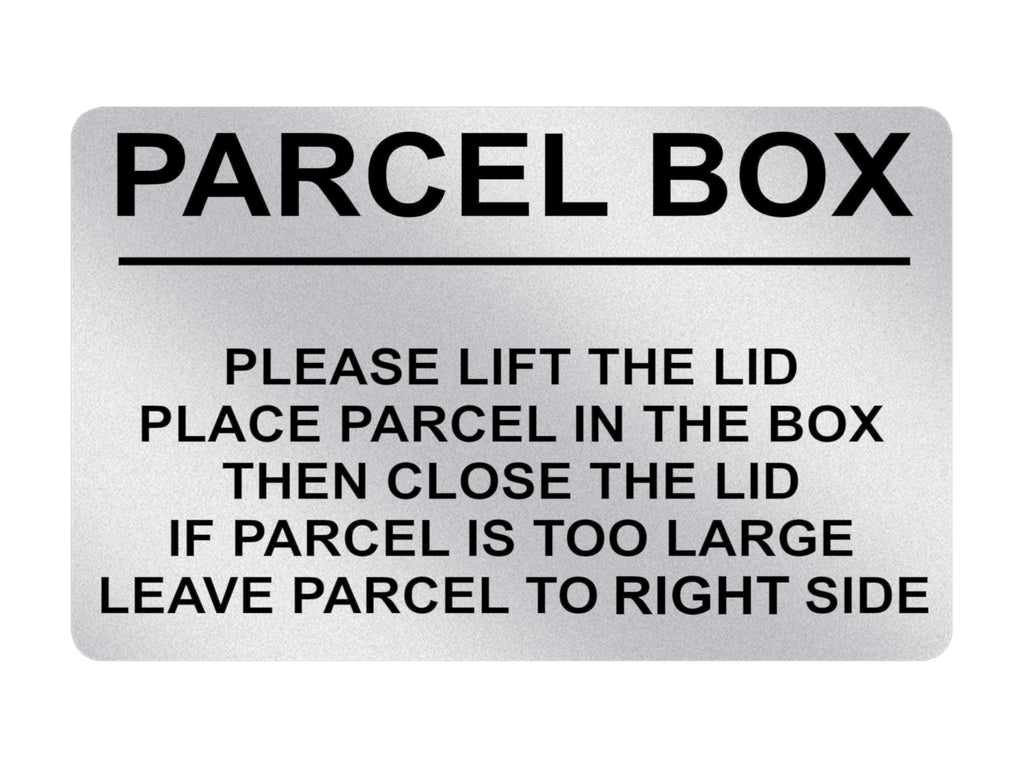 P206 PARCEL BOX Too Large Leave Parcel in Right Side Plastic PVC Plaque Sign Card