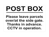 P051 POST BOX Please leave parcels at the gate CCTV Plastic PVC Plaque Sign Card