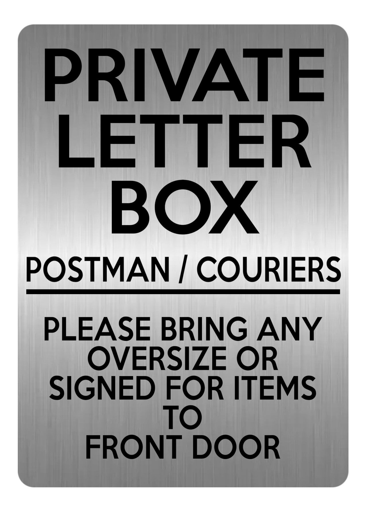 A5.32 PRIVATE LETTER BOX Oversize Items Front Door Aluminium Metal Plaque Sign