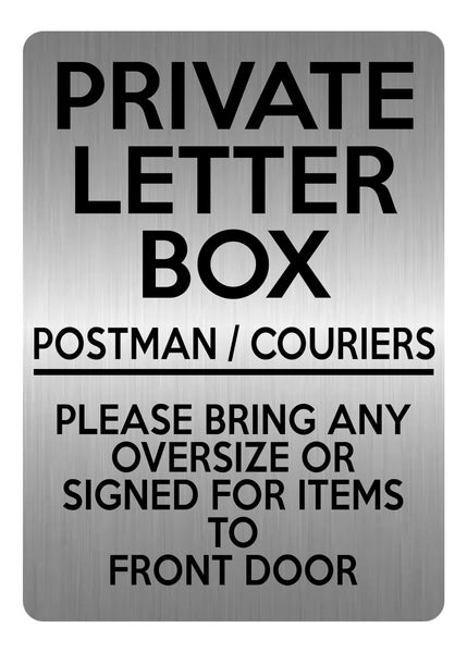 A5.32 PRIVATE LETTER BOX Oversize Items Front Door Aluminium Metal Plaque Sign