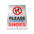 B135 PLEASE Remove SHOES Printed Metal Aluminium Plaque Sign Door House
