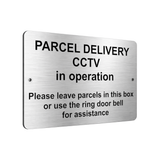 B068 PARCEL DELIVERY CCTV in operation Aluminium Composite Plaque Sign Door Hous