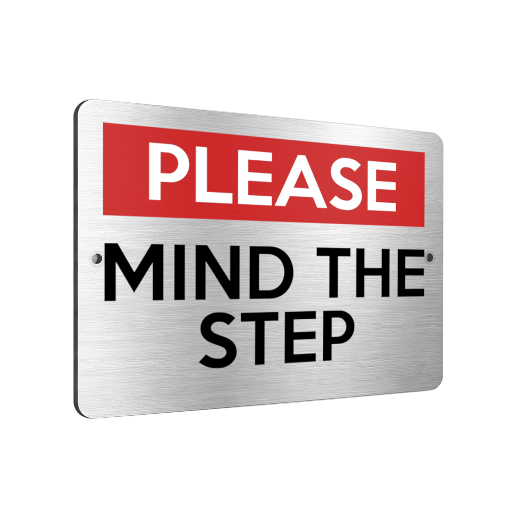 B121 MIND THE STEP Safety Aluminium Composite Plaque Sign Factory Shop Pub