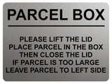 2401 PARCEL BOX Too Large Leave Parcel in Left Side Metal Aluminium Plaque Sign