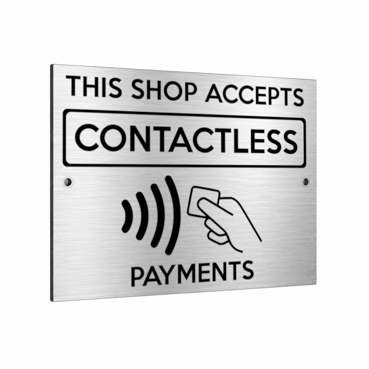 B229 THIS SHOP ACCEPTS CONTACTLESS PAYMENT Metal Aluminium Composite Plaque Sign