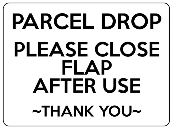 S093 PARCEL DROP Please Close Flap After Use Door House Sticker Vinyl