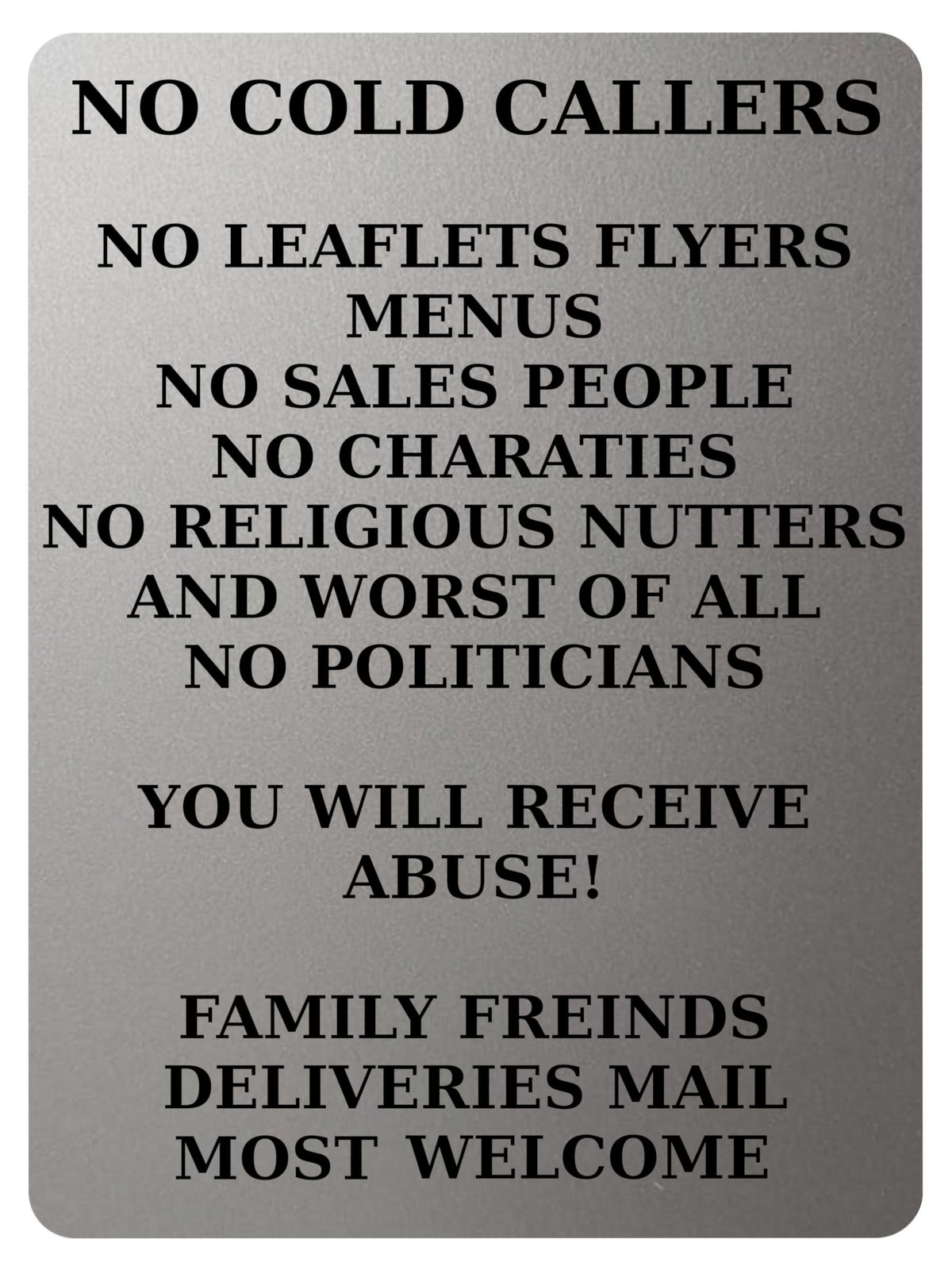 2181 No Cold Callers Sales People Flyers Menus Metal Aluminium Plaque Sign