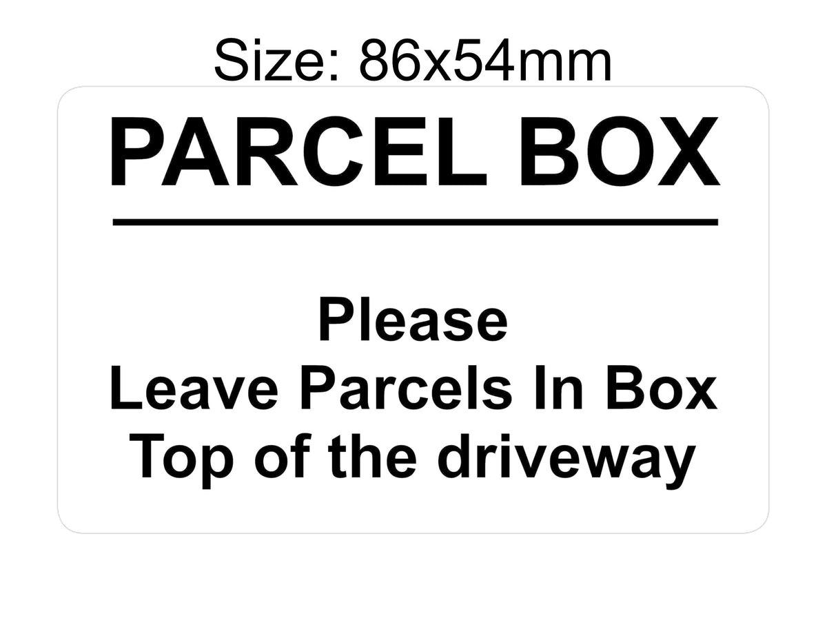 P179 PARCEL BOX Please leave parcels in bin Driveway Plastic PVC Plaque Sign Card