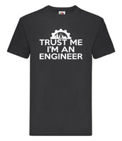 DTF004 Trust Me I'm Engineer Funny T-shirt Tee Black Joke