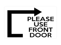 P056 PLEASE USE FRONT DOOR Arrow Direction Right Plastic PVC Plaque Sign Card