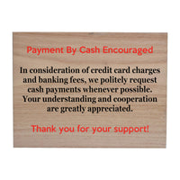 W019 Payment By Cash Encouraged Shop Door Wall  Wood Sign Wooden Plaque