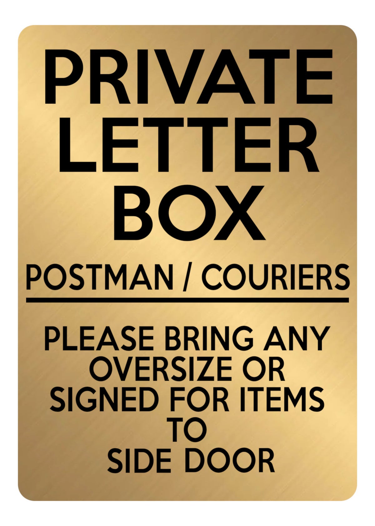 A5.30 PRIVATE LETTER BOX Oversize Items Side Door Aluminium Metal Plaque Sign