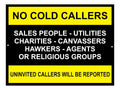 B008 No Cold Callers Charities Sales People Door Aluminium Composite Sign Plaque
