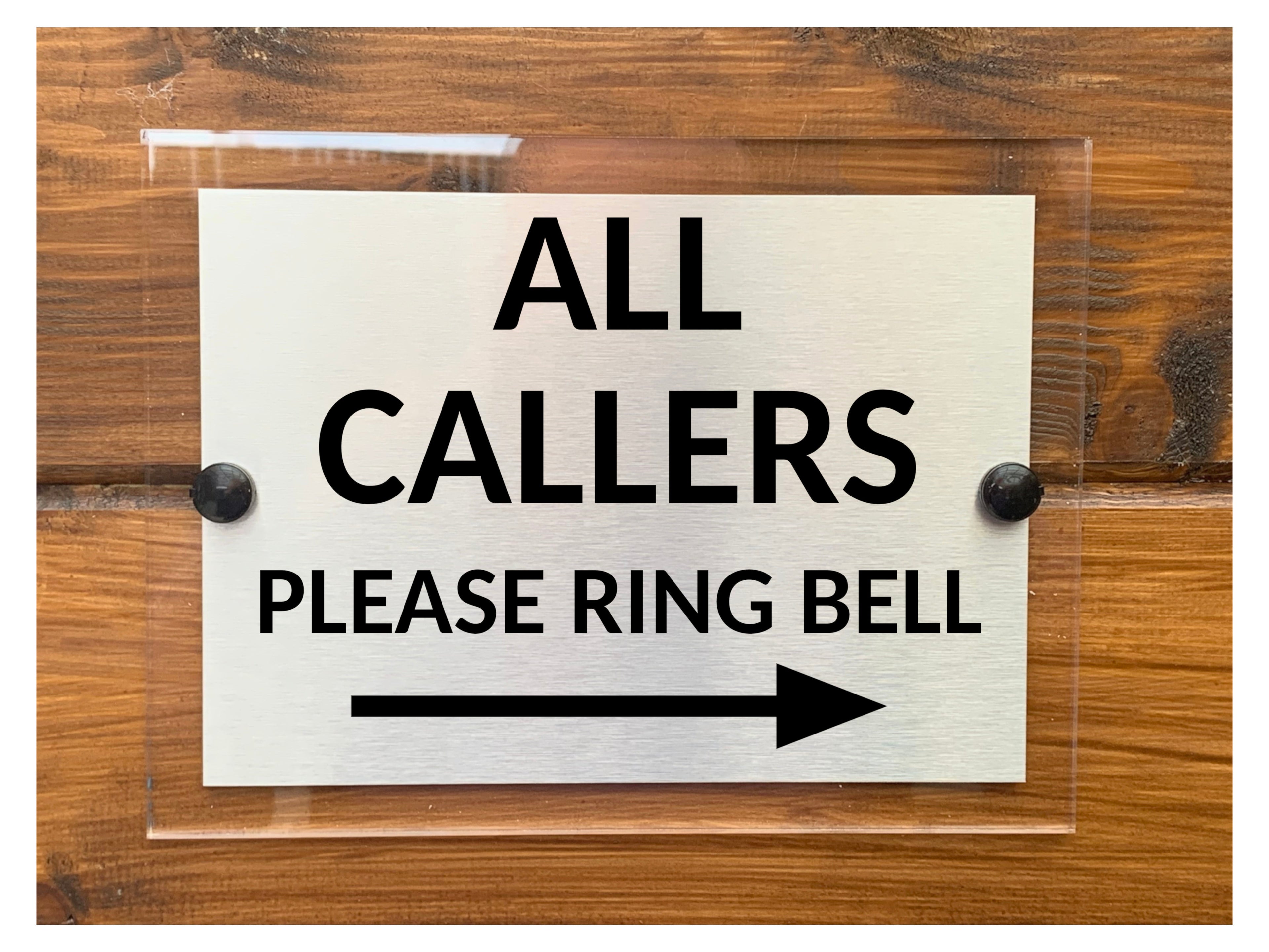 M080 ALL CALLERS Please Ring Bell Arrow Right Metal Aluminium Acrylic Plaque Sign