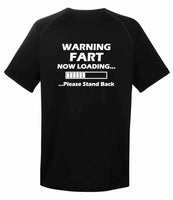 DTF002 Warning FART Now Loading Funny T-shirt Tee Black Joke