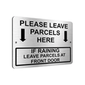 B224 PLEASE LEAVE PARCELS HERE FRONT DOOR Metal Aluminium Composite Plaque Sign