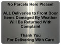 2359 No Parcels Here All Deliveries to Front Door Metal Aluminium Plaque Sign