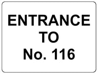 2346 Custom Personalised ENTRANCE TO Your Number Metal Aluminium Sign Plaque