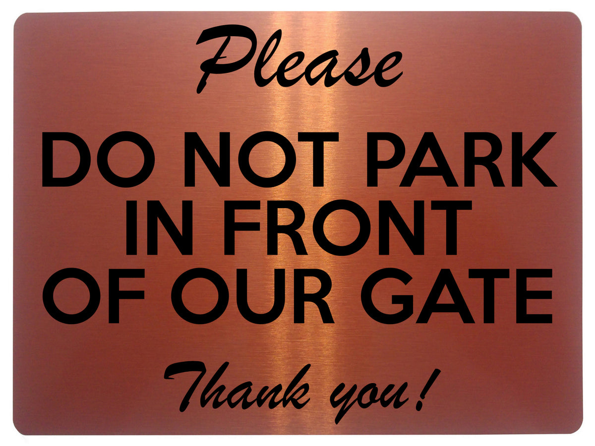 1951 Please DO NOT PARK IN FRONT OF OUR GATE Door Metal Aluminium Plaque Sign