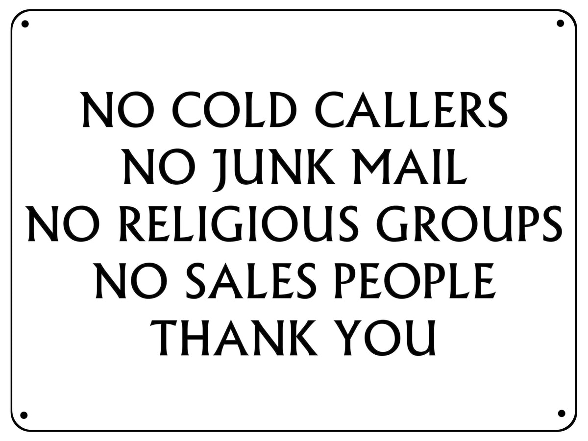 UV057 NO COLD CALLERS NO JUNK MAIL Metal Aluminium Plaque Sign Door House Office