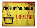 2243 Prosimy nie sikac do zlewu Smieszna PRL Tablica Metal Aluminium Plaque Sign