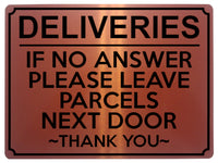 1950 DELIVERIES IF NO ANSWER LEAVE PARCELS NEXT DOOR Metal Aluminium Plaque Sign