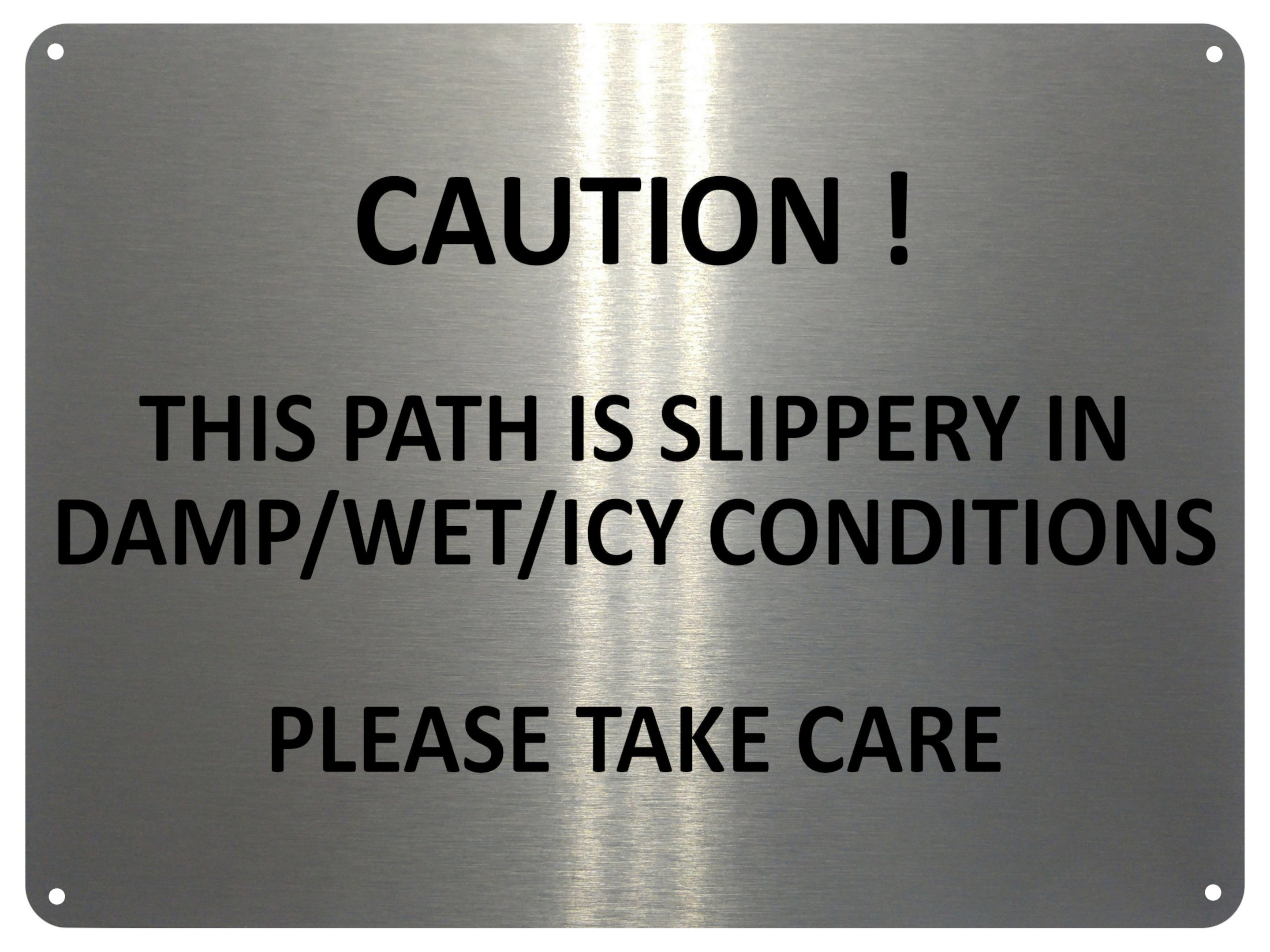 UV085 CAUTION THIS PATH IS SLIPPERY Safety Metal Aluminium Plaque Sign A4