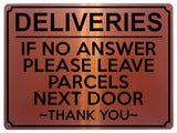 1950 DELIVERIES IF NO ANSWER LEAVE PARCELS NEXT DOOR Metal Aluminium Plaque Sign