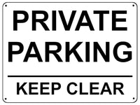 UV187 PRIVATE PARKING KEEP CLEAR Metal Aluminium Plaque Sign Door Gate A4 Size