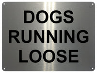 UV069 DOGS RUNNING LOOSE Garden Metal Aluminium Plaque Sign Door Gate A4