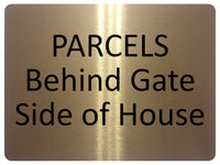 2183 PARCELS Behind Gate Side of House Door Metal Aluminium Plaque Sign