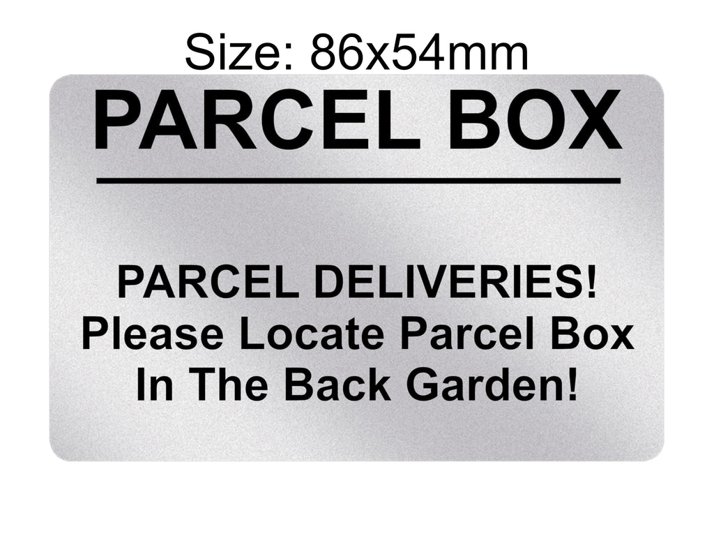 P202 Please Locate Parcel Box In The Back Garden Plastic PVC Plaque Sign Card
